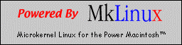 Powered By MkLinux Grey